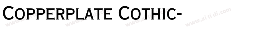 Copperplate Cothic字体转换